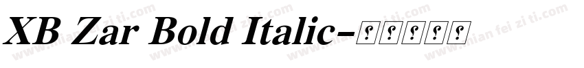 XB Zar Bold Italic字体转换